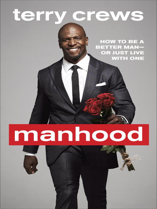 Title details for Manhood by Terry Crews - Wait list